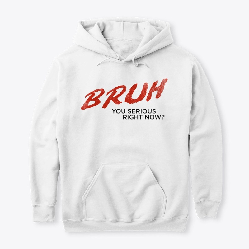 BRUH White T-Shirt Variant