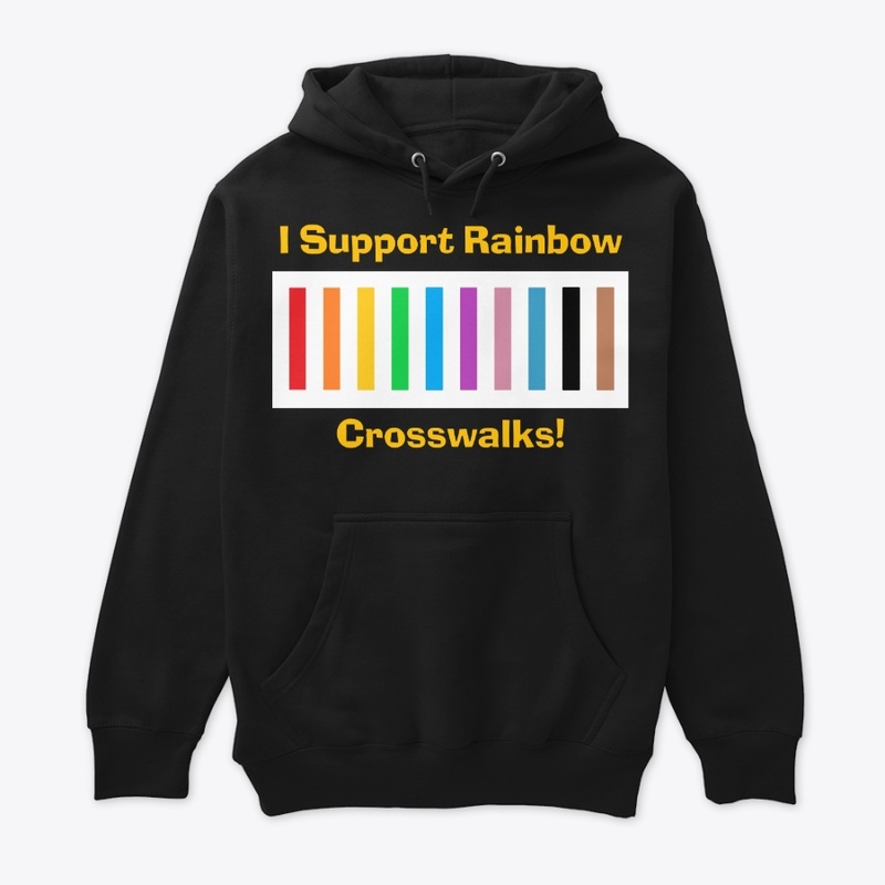 I Support Rainbow Crosswalks