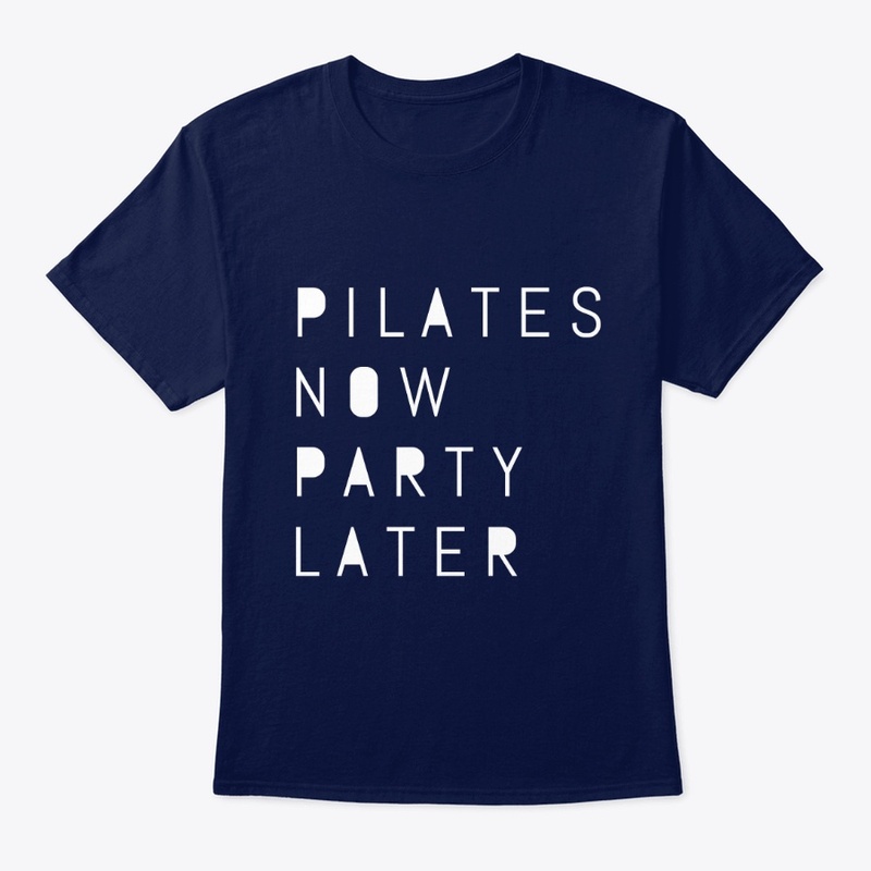 Pilates Now Party Later