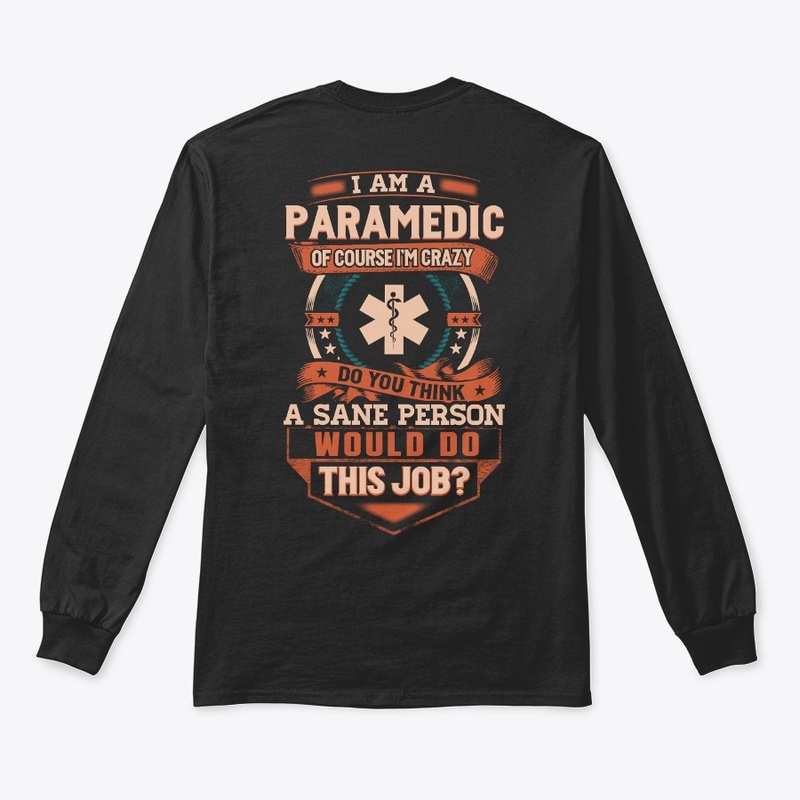 Paramedic Is Insane