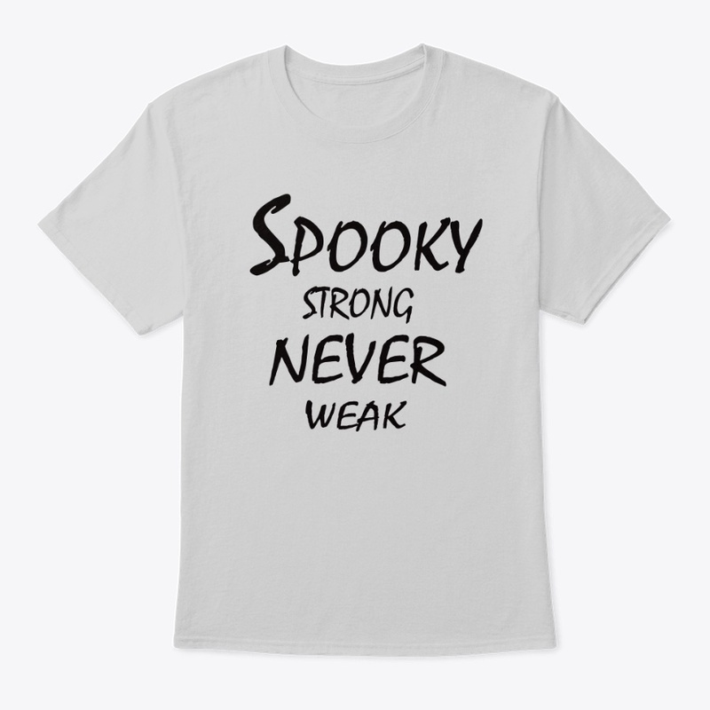 Spooky Strong, Never Weak