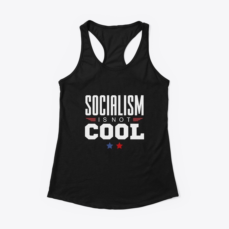 Socialism is not cool