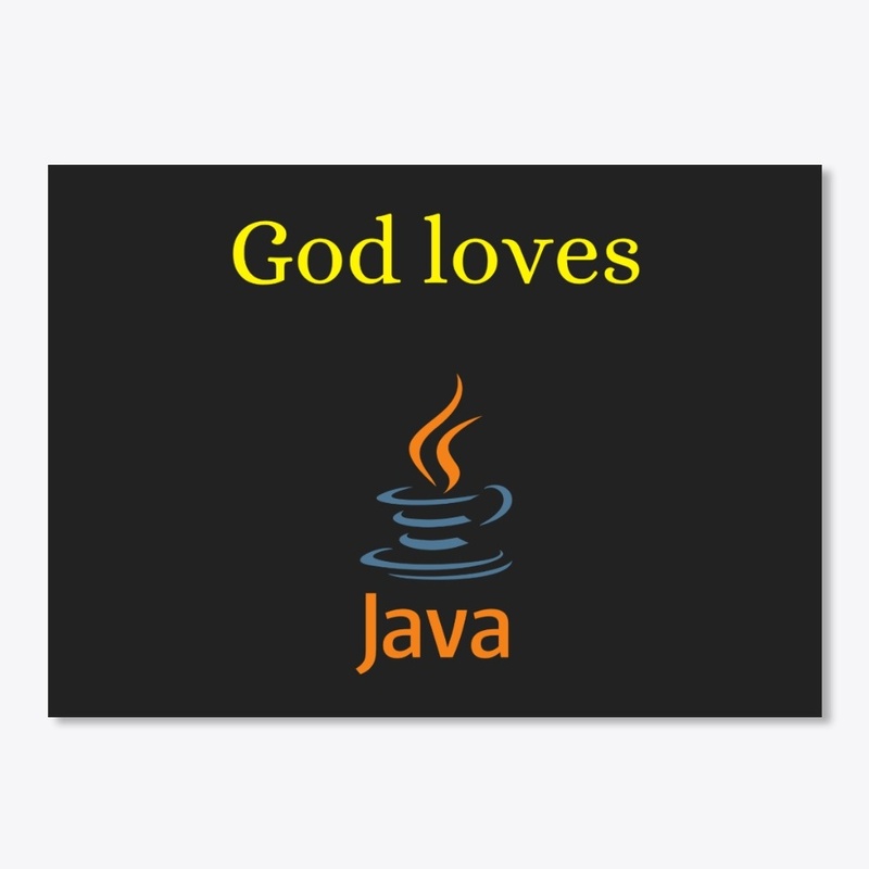 God Loves  Java