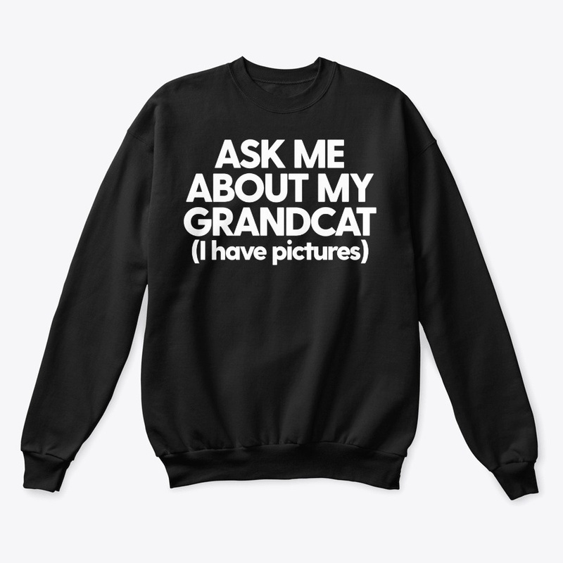 Ask Me About My Grandcat