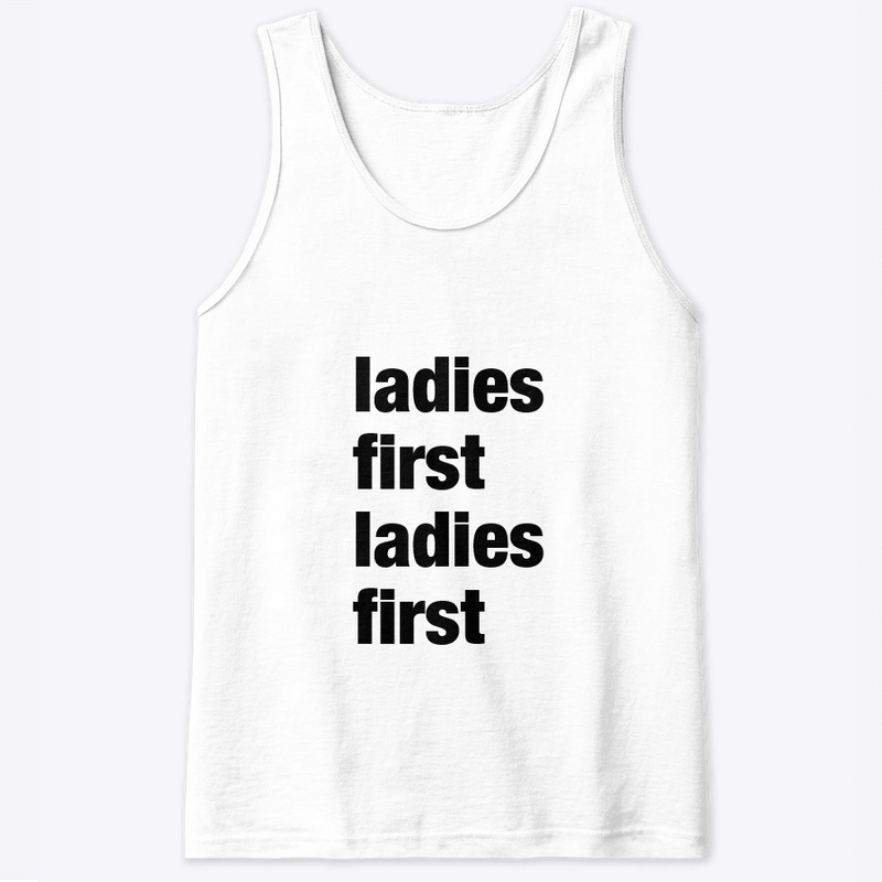 ladies first