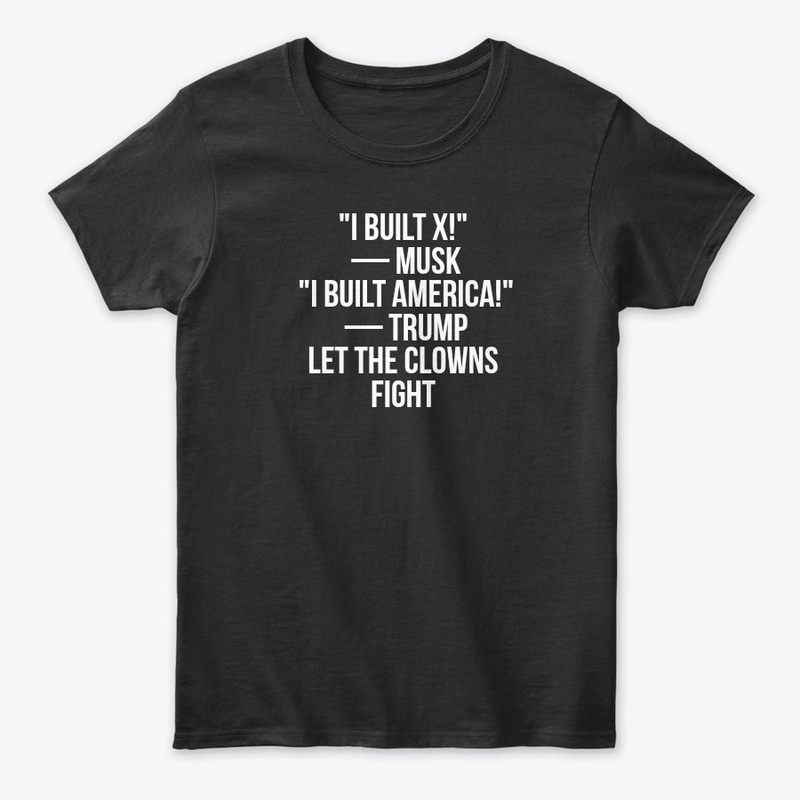 Funny shirt Trump and Elon Musk fight 