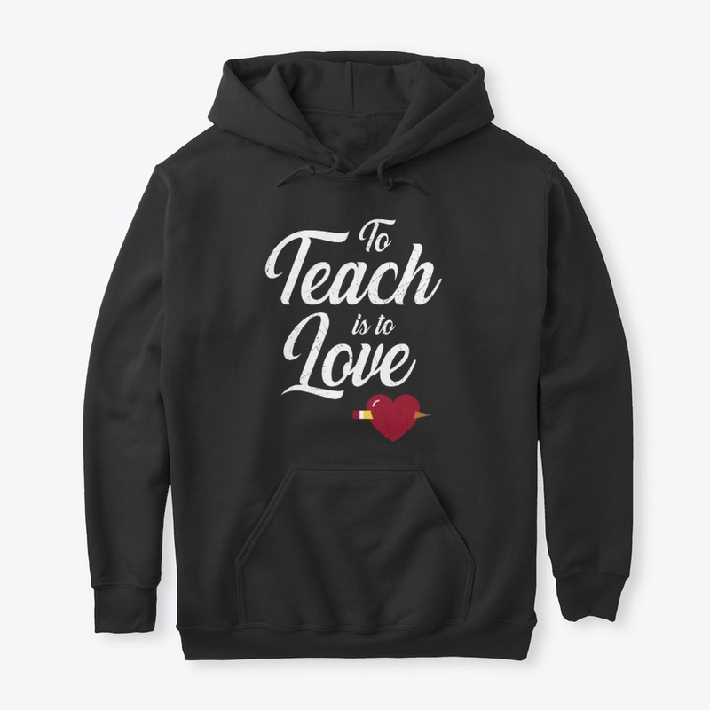 To Teach Is Love -Valentine's Day