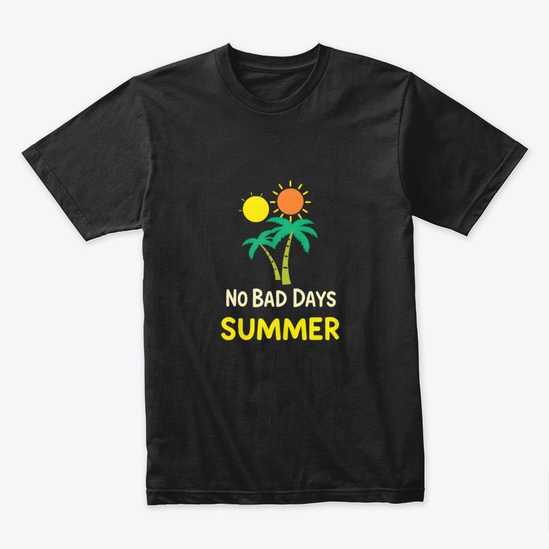 No Bad Days Summer