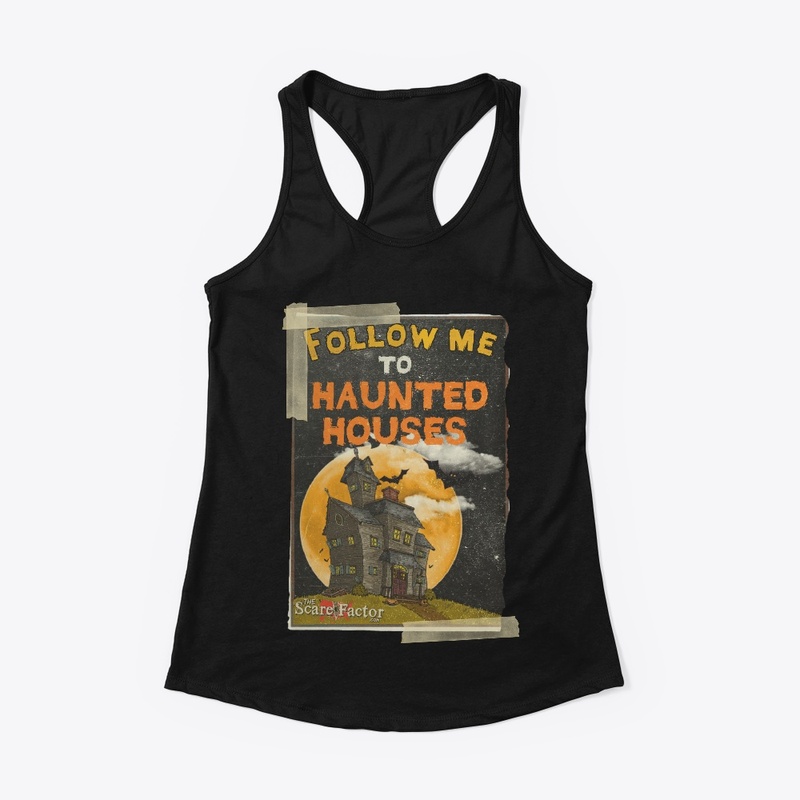 Follow Me To Haunted Houses Vintage
