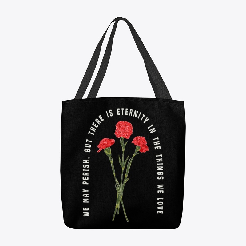 In eternal carnation