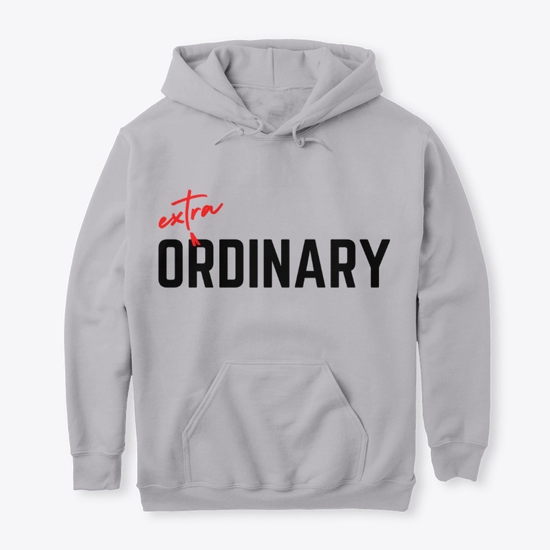 Extra Ordinary Sweatshirt