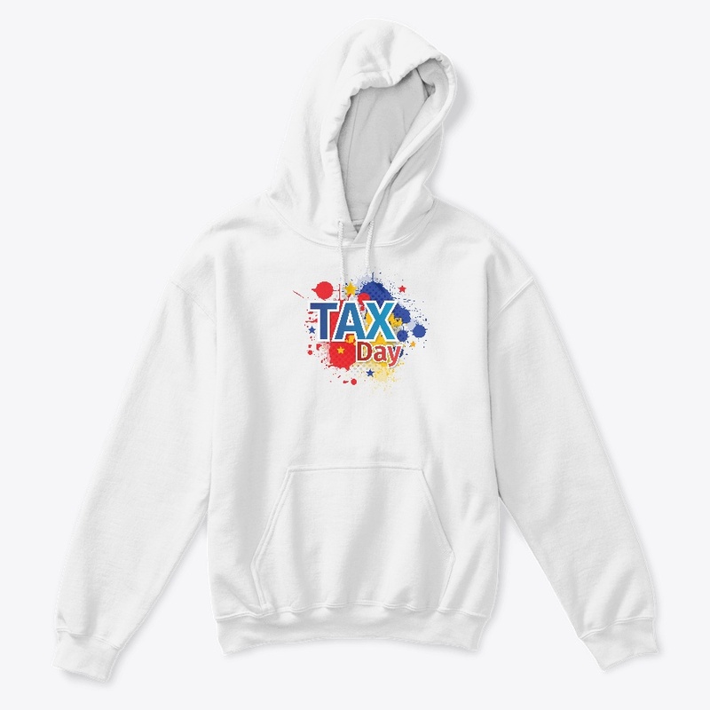 National Tax Day T-shirts 15 Apr 2019 .