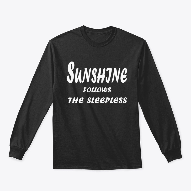 Sunshine Follows The Sleepless