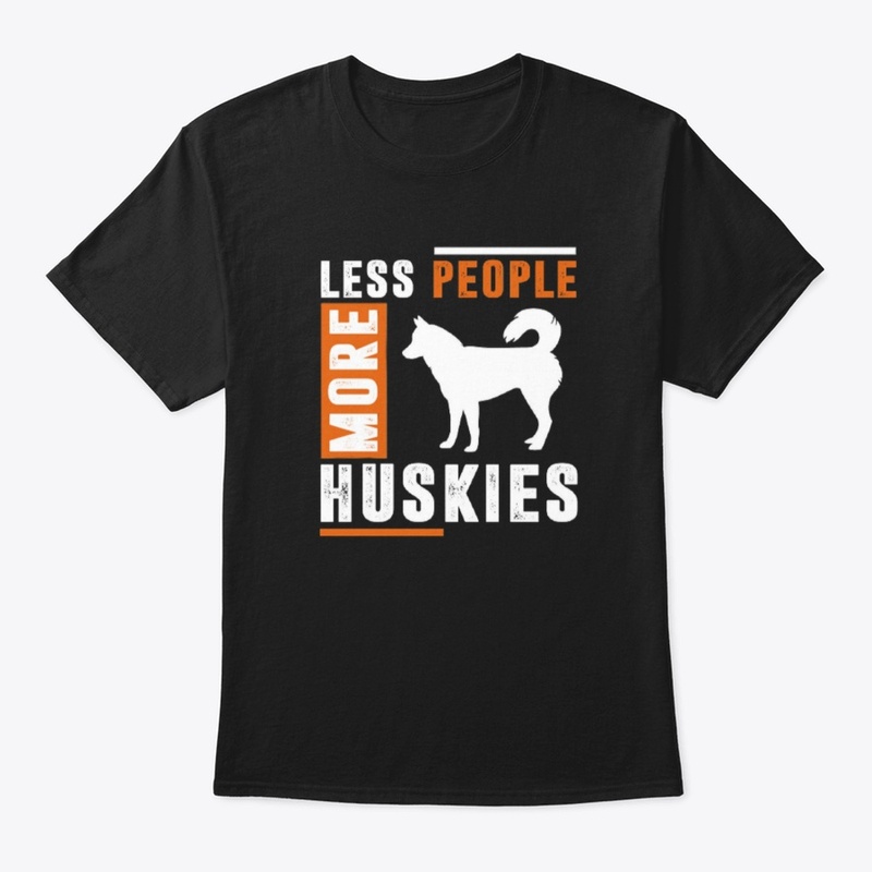 Less People More Huskies