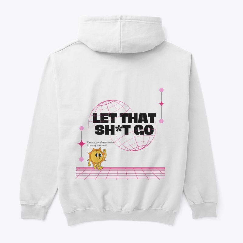 Let that Sh*t Go - Lite