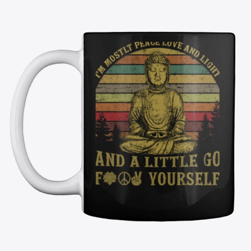 I'm mostly peace love light & go Yoga