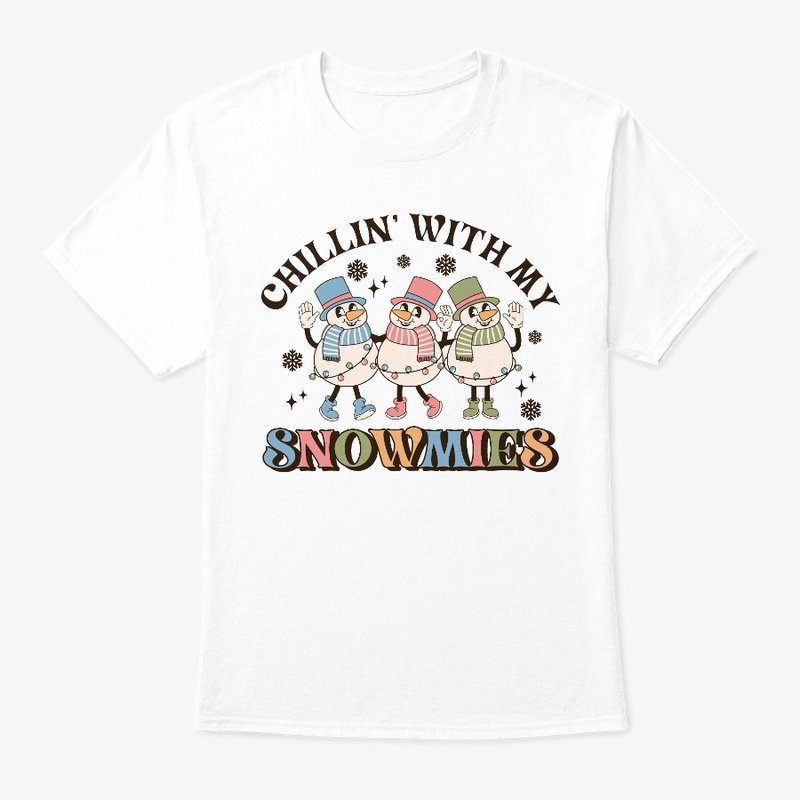 Chilling With My Snowmies