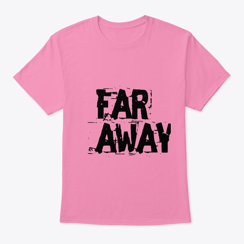 far away