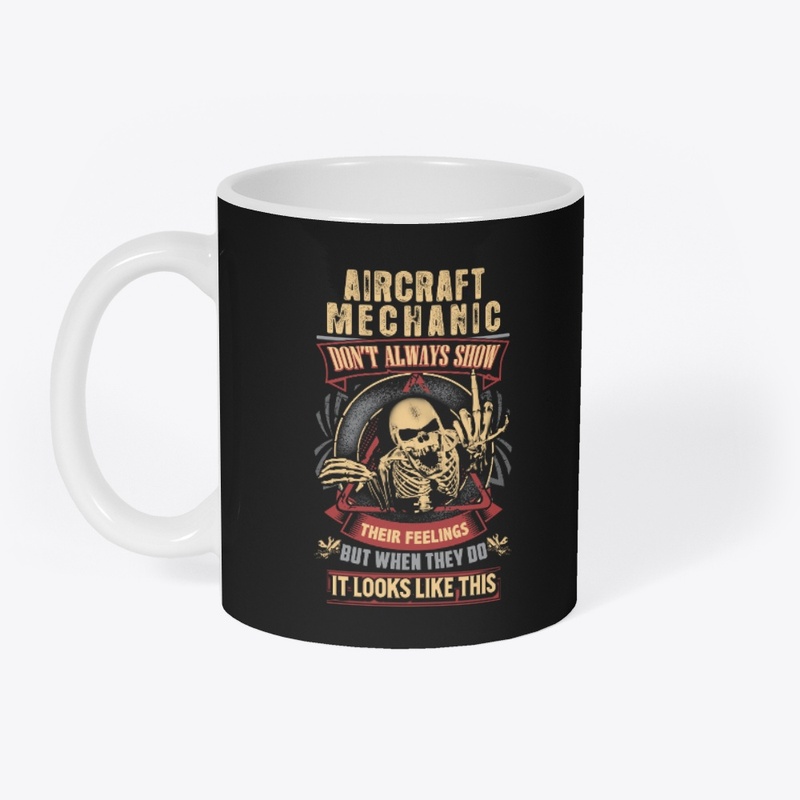 Aircraft Mechanic's Feelings Hoodie