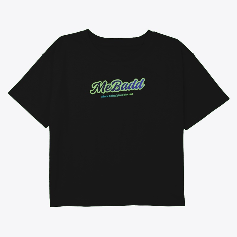 Mebadd since tee shirt 