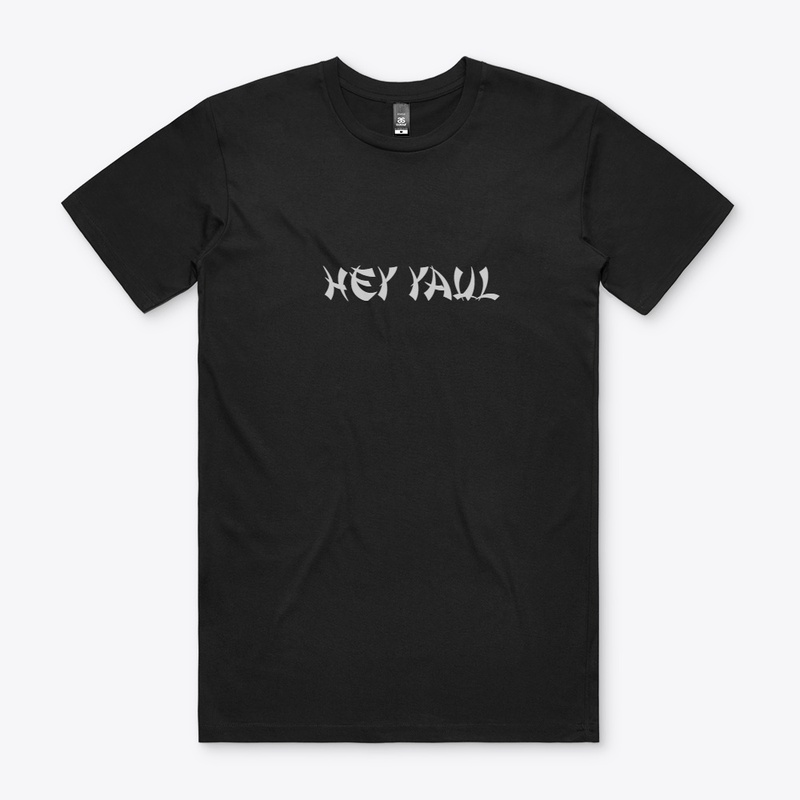HEY YAUL