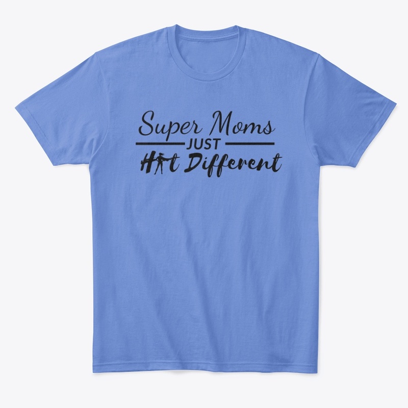 Super Moms Just Hit Different