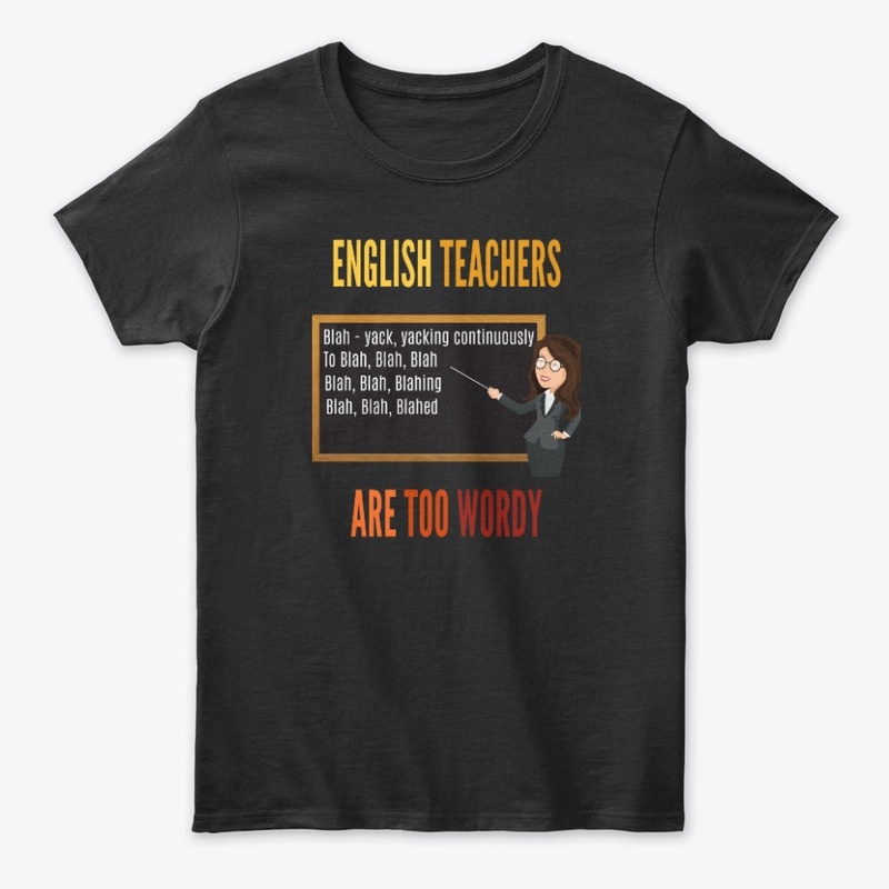 English Teachers Are Too Wordy Blah Blah