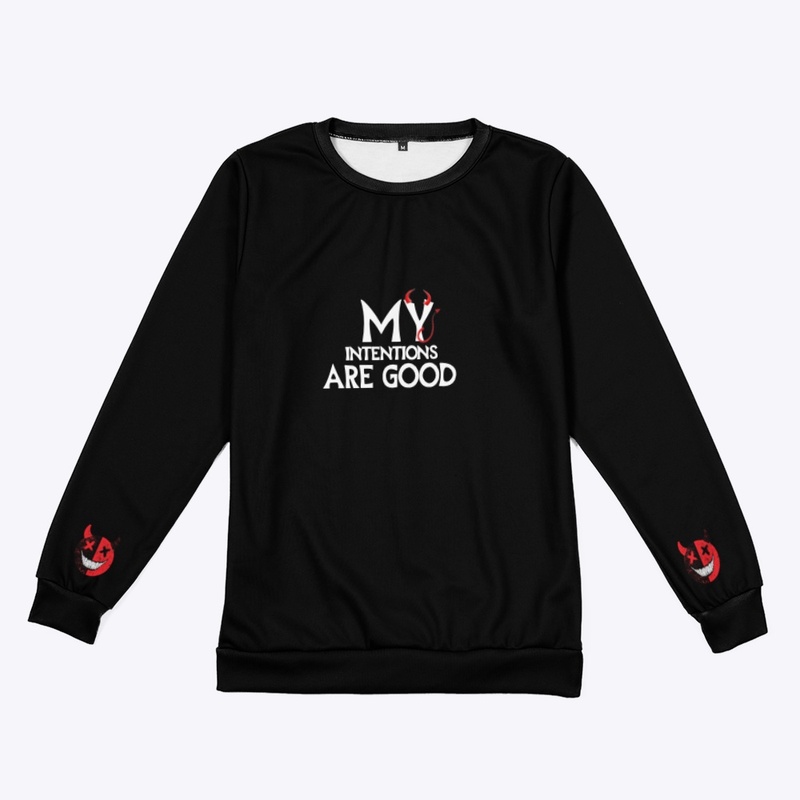 Good Intentions (Sweatshirt)
