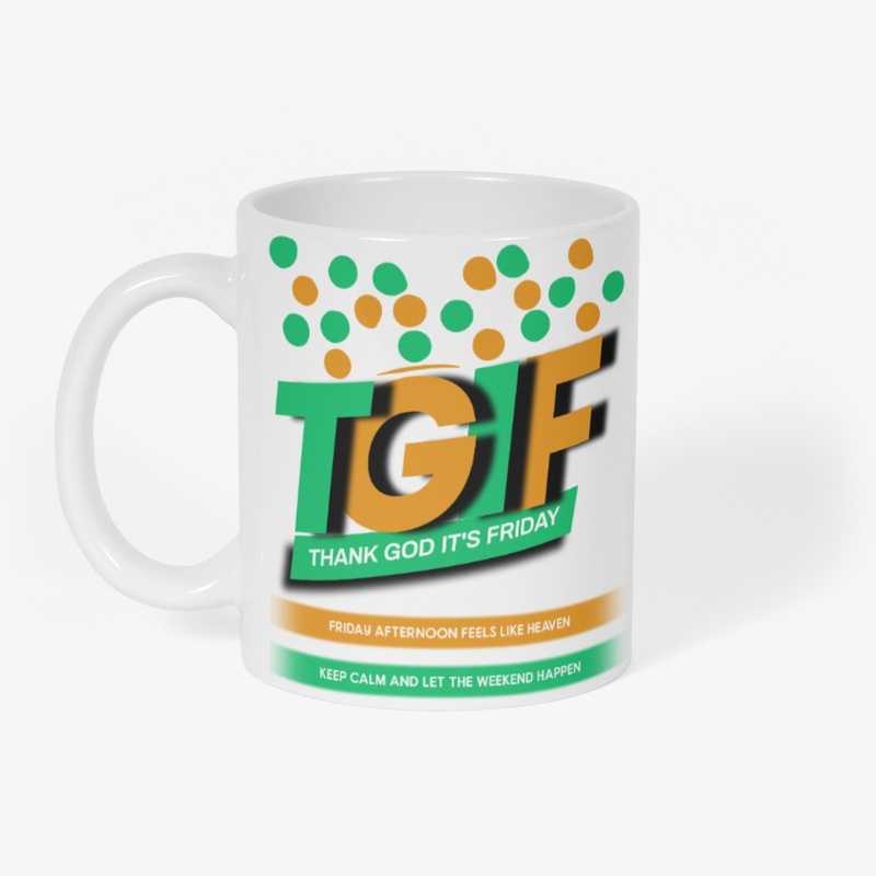 Thank God It Is Friday (TGIF)