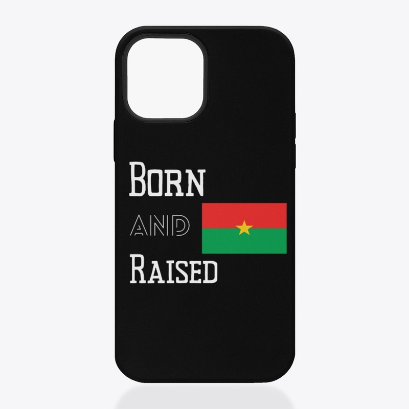 Born and raised - Burkina Faso