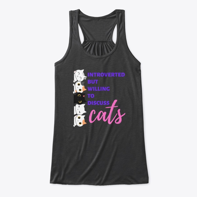 Introverted But Willing To Discuss Cats