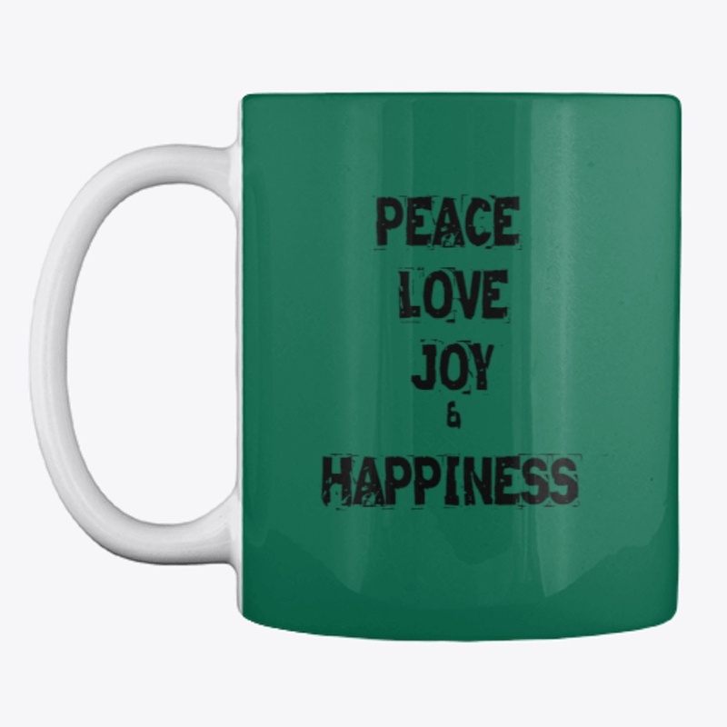 Peace Love Joy & Happiness