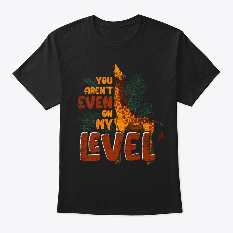 Giraffe - You Aren't Even On My Level