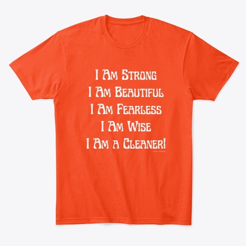 I Am A Cleaner Housekeeping Gifts Deep Orange  T-Shirt Front
