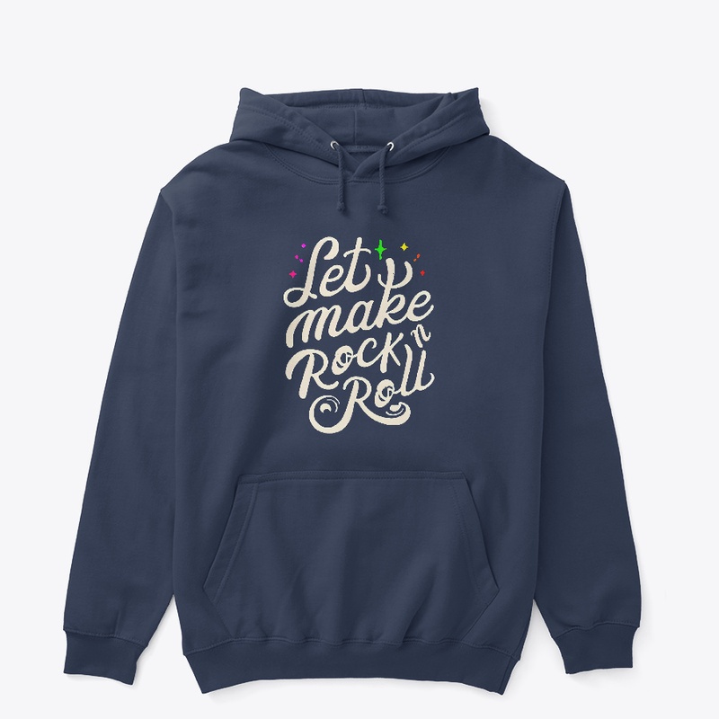Let's make rock n roll T-shirt