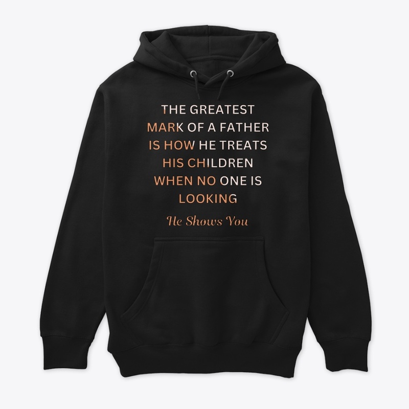 The Greatest Mark of a Father
