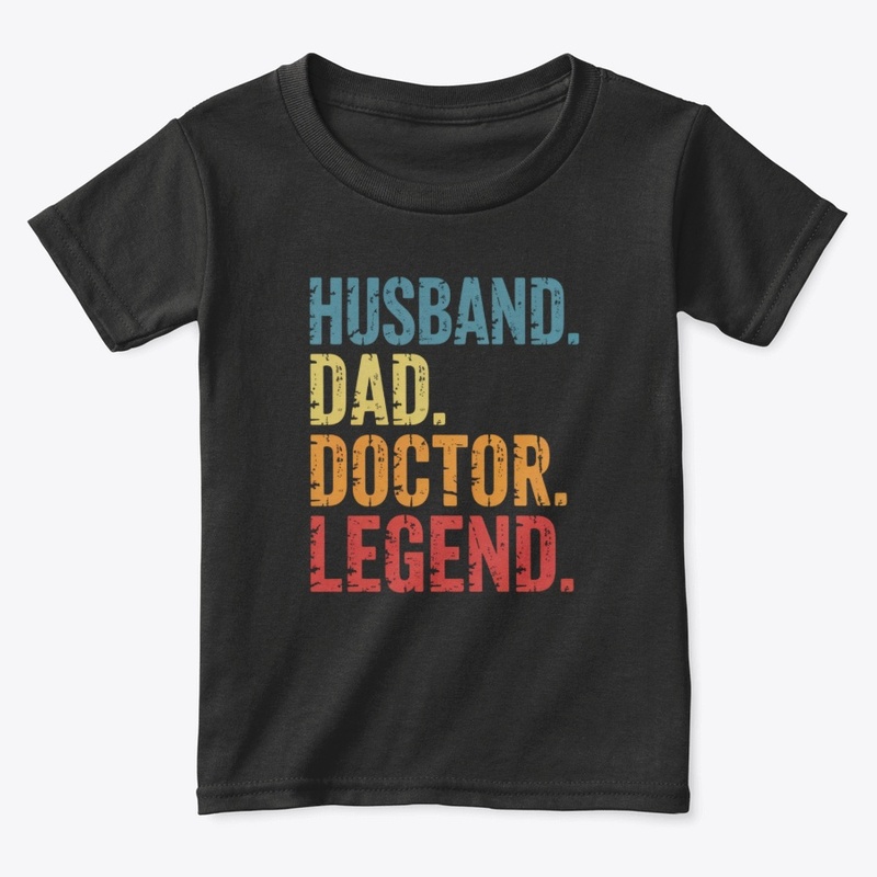 Husband Dad Doctor Legend Funny Graphic