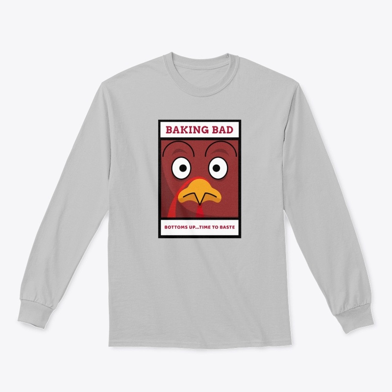 Baking Bad - Bottoms Up Time to baste