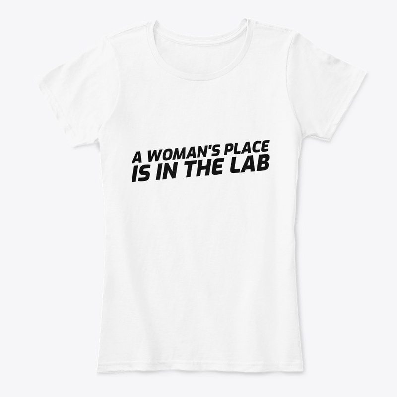 A Woman's Place is in the Lab