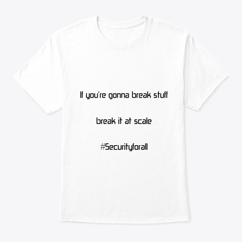 Break It at Scale