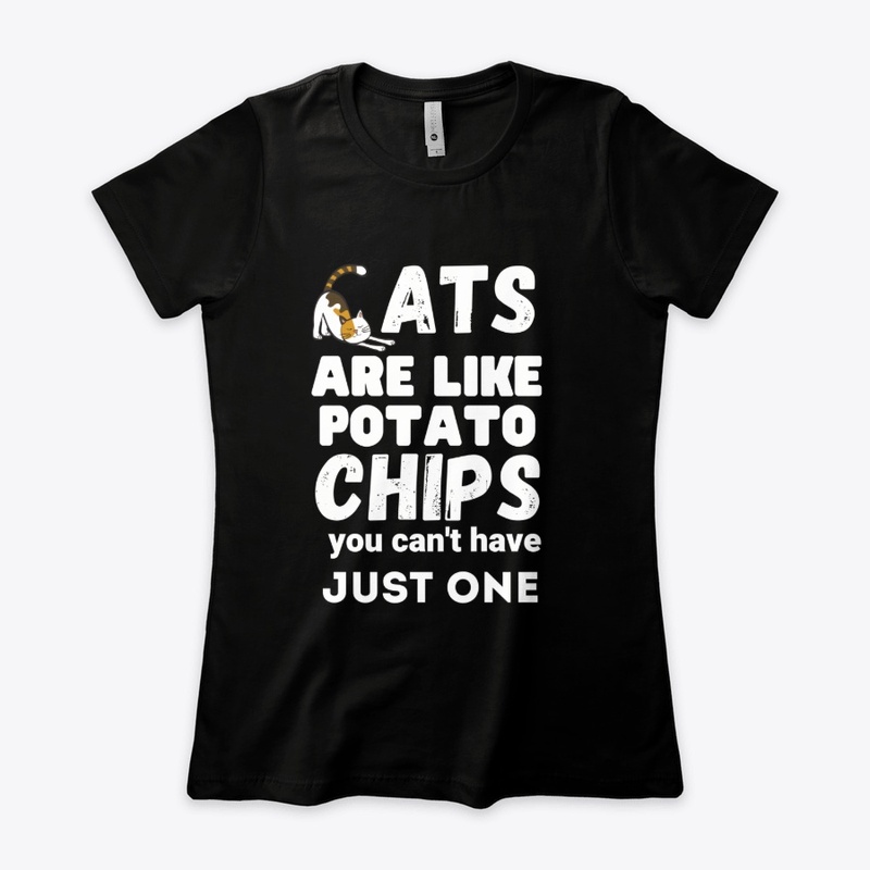 Cats Are Like Potato Chips 
