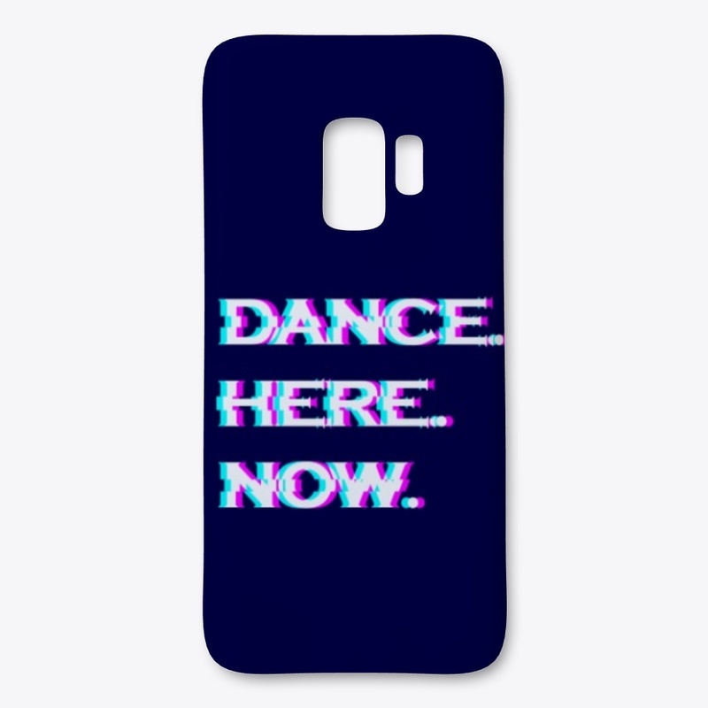 Dance Here Now Samsung Case