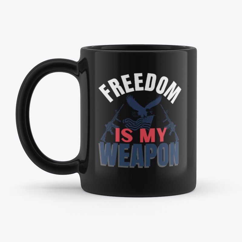 Freedom Is My Weapon Tee