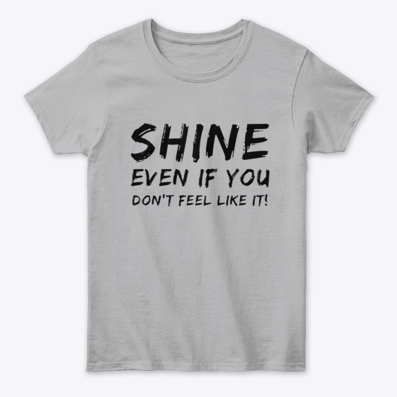 Feel Like Shine!