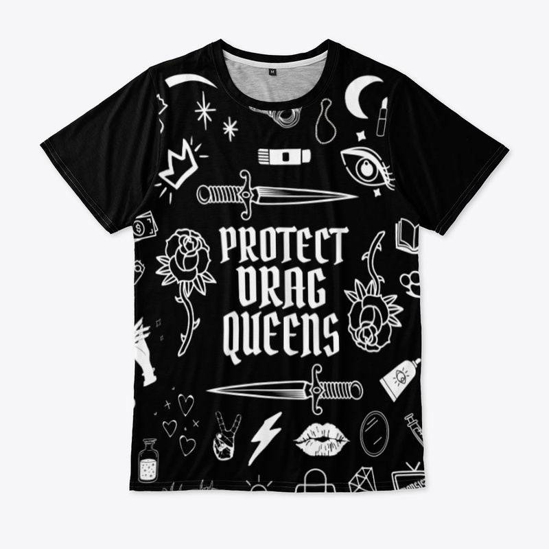 PROTECT DRAG QUEENS