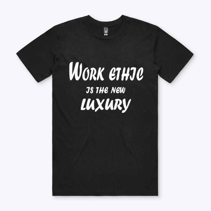 Work Ethic Is the New Luxury