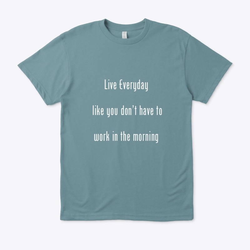 Live Everyday 