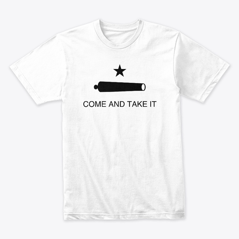 COME AND TAKE IT