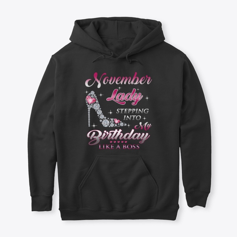 Upcoming November Birthday Lady T-Shirts