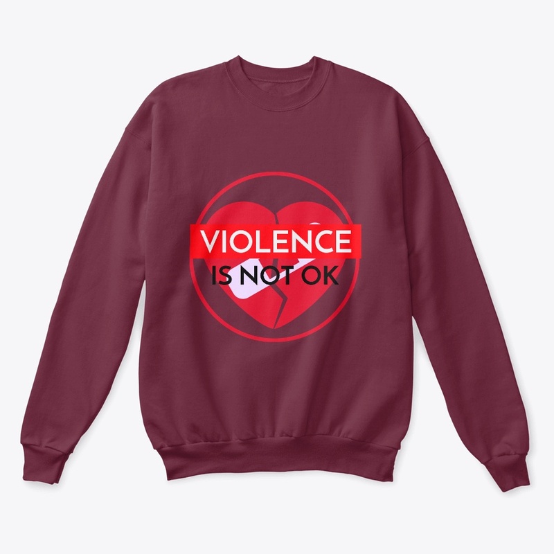 VIOLENCE IS NOT OK